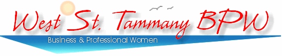 West St. Tammany Business and Professional Women